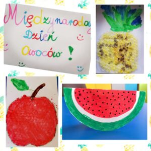 Na obrazku jest slogan Międzynarodowy dzień owoców oraz kilka prac dzieci przedstawiajace owoce.